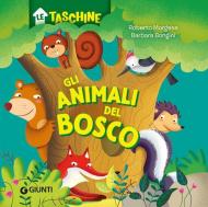 Gli animali del bosco. Ediz. a colori