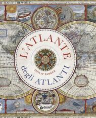 L'atlante degli atlanti. Ediz. a colori