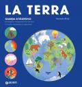 La Terra. Ediz. a colori