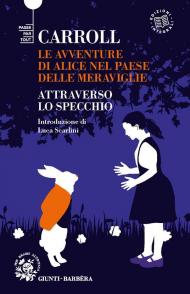 Alice nel Paese delle Meraviglie-Attraverso lo specchio