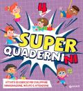 Superquadernini. 4 anni