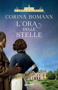 L' ora delle stelle. Le sorelle di Waldfriede