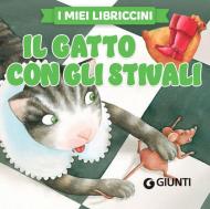 Il gatto con gli stivali. Ediz. a colori