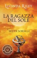 La ragazza del sole. Le sette sorelle