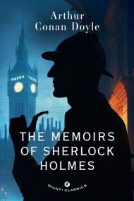 The memoirs of Sherlock Holmes