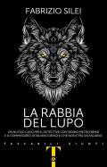 La rabbia del lupo