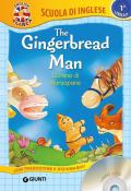 The gingerbread man. L'omino di marzapane. Ediz. a colori. Con CD Audio
