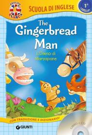 The gingerbread man. L'omino di marzapane. Ediz. a colori. Con CD Audio