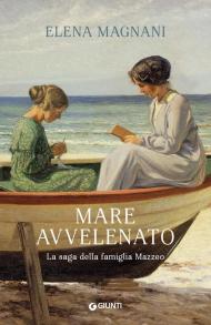 Mare avvelenato. La saga della famiglia Mazzeo