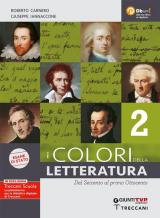 COLORI DELLA LETTERATURA ED. ESAME 2 + SAPERI FONDAMENTALI DAL SEICENTO AL PRIMO OTTOCENTO