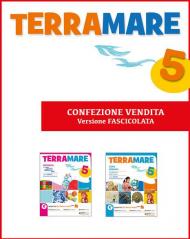 Terramare. Unico a fascicoli. Classe quinta. Per la Scuola elementare. Con e-book. Con espansione online