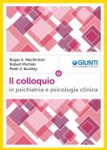 Il colloquio in psichiatria e psicologia clinica