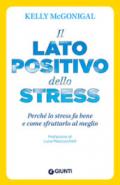 Il lato positivo dello stress