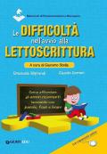 Le difficoltà nell'avvio alla lettoscrittura. Come affrontare gli errori ricorrenti lavorando con parole, frasi e brani