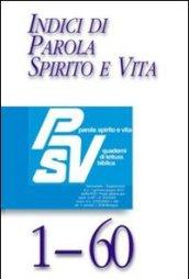 Parola, Spirito e vita. Indici (1-60)