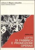 Lotte di fabbrica e promozione operaia