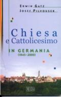 Chiesa e cattolicesimo in Germania (1945-2000)