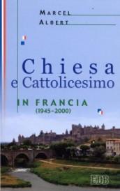 Chiesa e cattolicesimo in Francia (1945-2000)