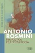Antonio Rosmini fra politica ed ecclesiologia