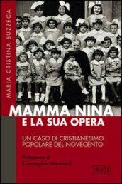 Mamma Nina e la sua opera. Un caso di cristianesimo popolare del Novecento