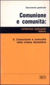 Comunione e comunità. 2.Comunione e comunità nella Chiesa domestica