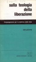 Sulla teologia della liberazione. Istruzione