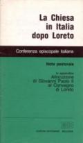 La chiesa in Italia dopo Loreto. Nota pastorale