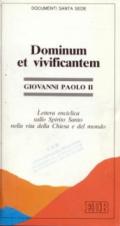 Dominum et vivificantem. Lettera enciclica sullo Spirito Santo nella vita della chiesa e del mondo