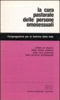 La cura pastorale delle persone omosessuali. Lettera ai vescovi della Chiesa cattolica sulla cura pastorale delle persone omosessuali