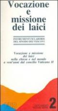 Vocazione e missione dei laici nella Chiesa e nel mondo a vent'anni dal Concilio Vaticano II. Instrumentum laboris