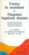 Euntes in mundum-Magnum baptismi donum. In occasione del millennio del battesimo della Rus' di Kiev
