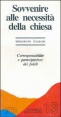 Sovvenire alle necessità della Chiesa. Corresponsabilità e partecipazione dei fedeli