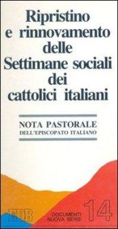 Ripristino e rinnovamento delle settimane sociali dei cattolici italiani
