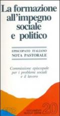 La formazione all'impegno sociale e politico. Nota pastorale