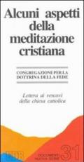 Alcuni aspetti della meditazione cristiana. Lettera ai vescovi della Chiesa cattolica