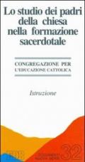 Lo studio dei Padri della Chiesa nella formazione sacerdotale. Istruzione