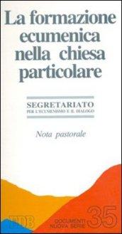 La formazione ecumenica nella Chiesa particolare. Nota pastorale