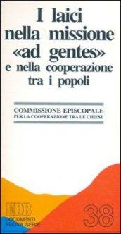 I laici nella missione «Ad gentes» e nella cooperazione tra i popoli