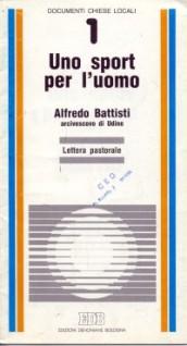 Uno sport per l'uomo. Lettera pastorale