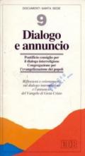 Dialogo e annuncio. Riflessioni e orientamenti sul dialogo interreligioso e l'annuncio del vangelo di Gesù Cristo