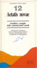 Aetatis novae. Istruzione pastorale sulle comunicazioni sociali nel 20º anniversario della «Communio et progressio»