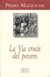 La via crucis del povero