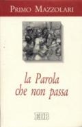 La parola che non passa