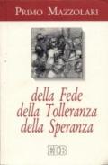 Della fede-Della tolleranza-Della speranza