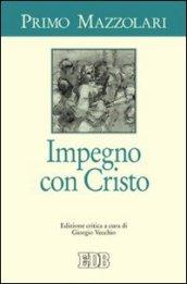 Impegno con Cristo. Ediz. critica