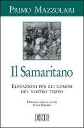 Il Samaritano. Elevazioni per gli uomini del nostro tempo