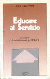 Per un'etica nella pubblica amministrazione. Educare al servizio