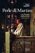 Perle di Martini. La Parola nella città (1980-2002)