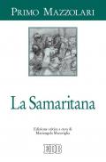 Samaritana. Ediz. critica (La)