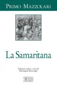 Samaritana. Ediz. critica (La)